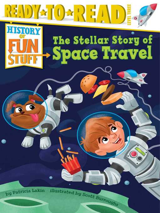 Title details for The Stellar Story of Space Travel by Patricia Lakin - Available